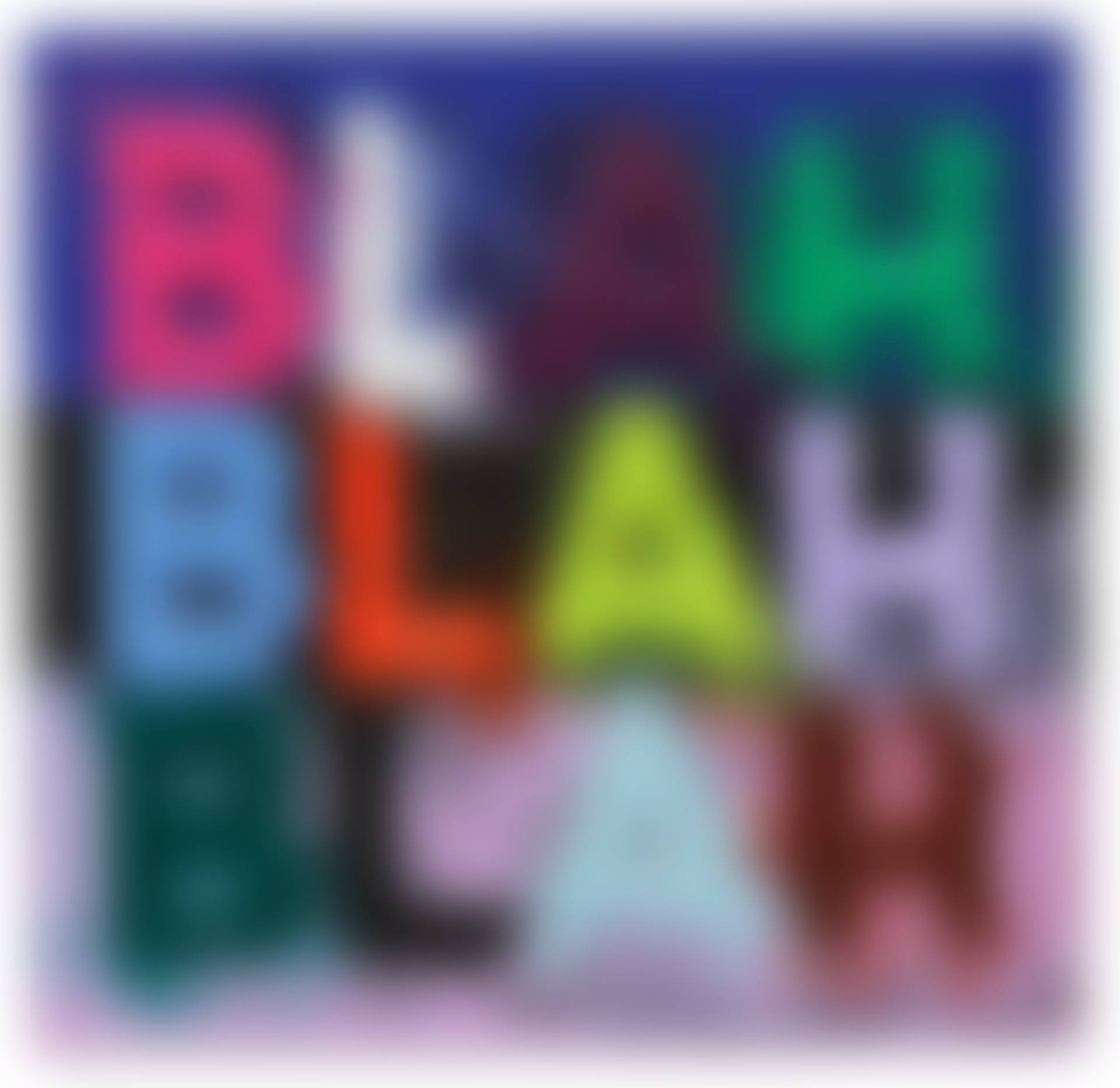 Blah, Blah, Blah (preview)
