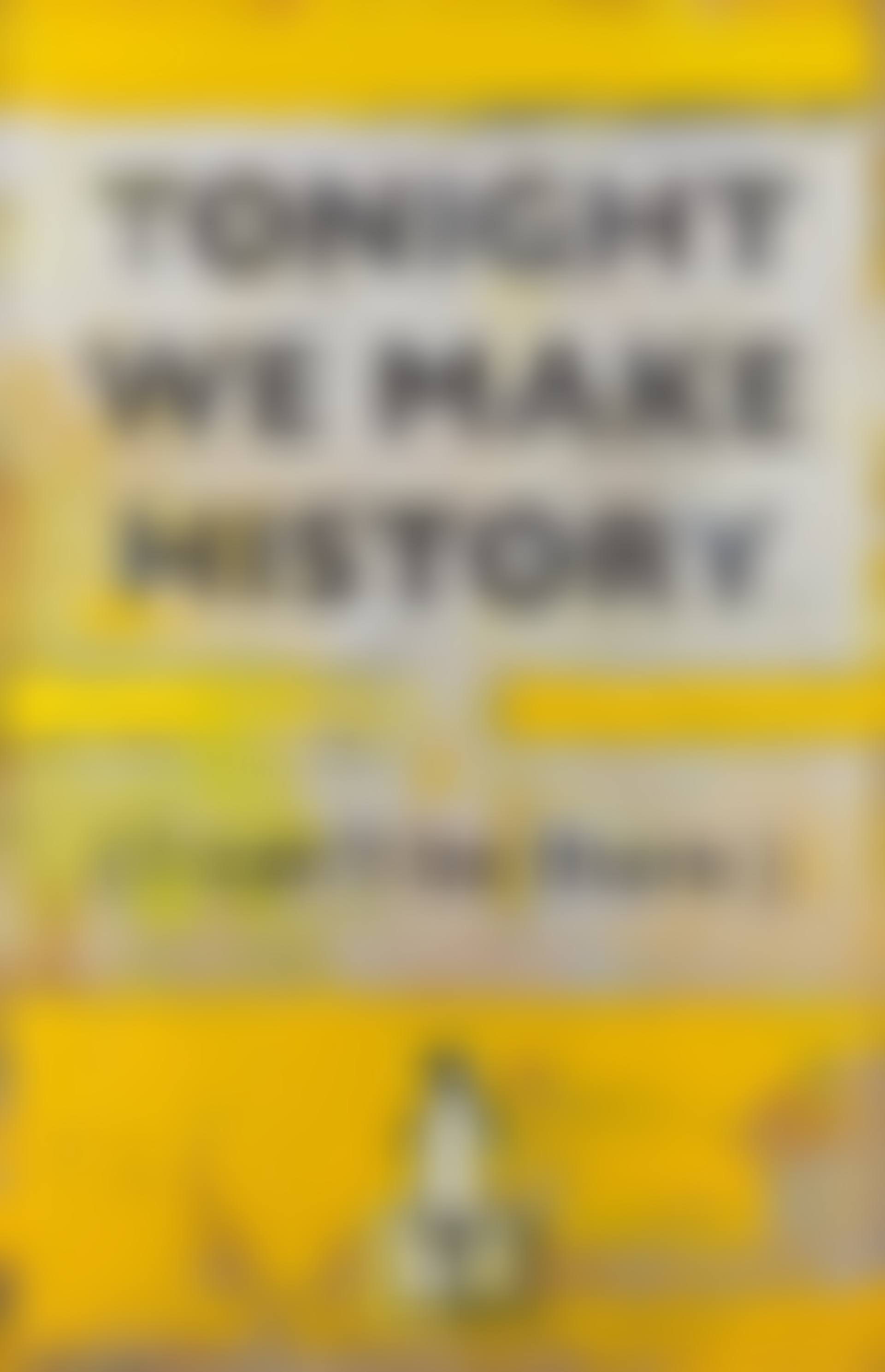 Tonight We Make History (preview)