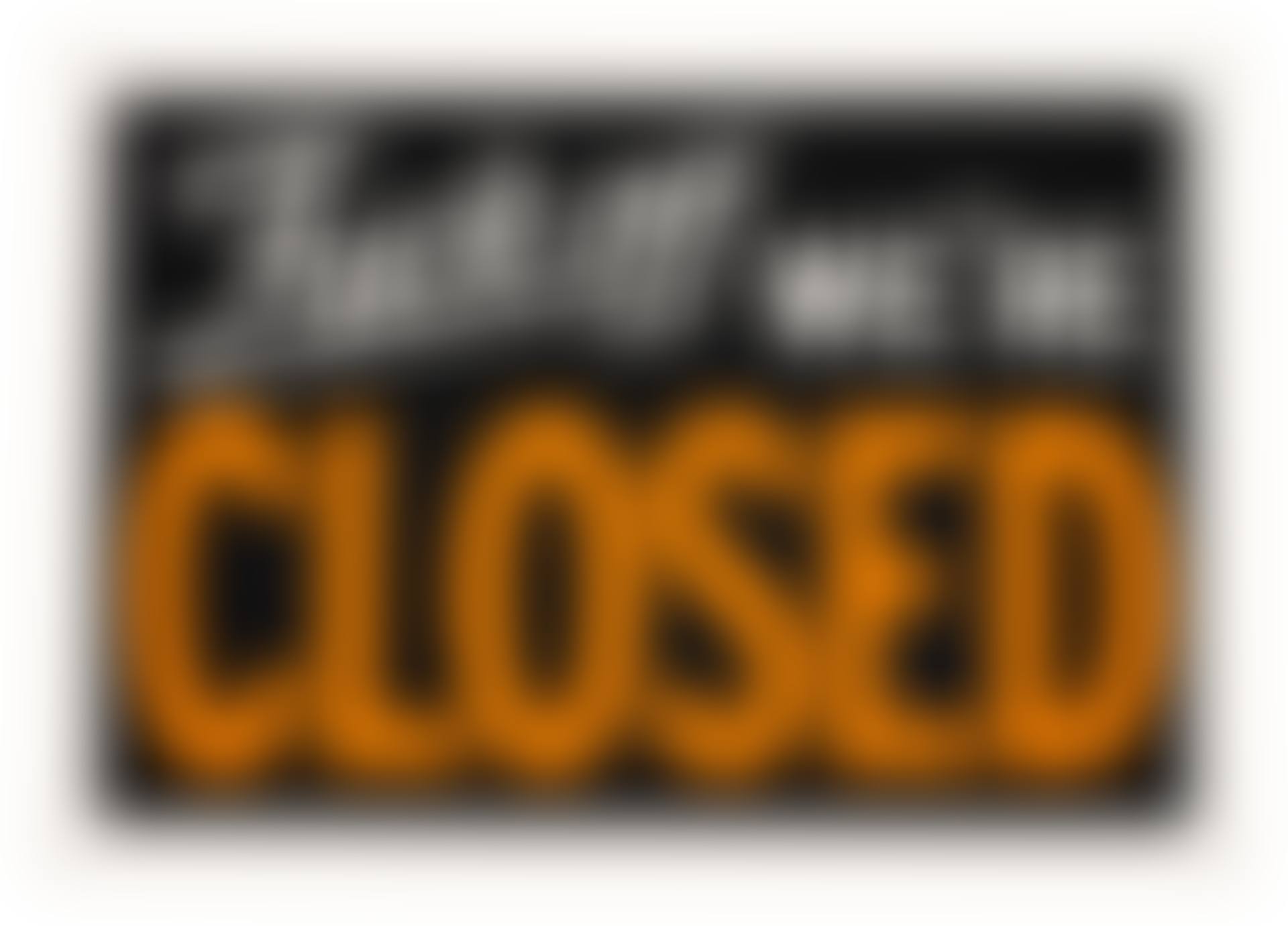 Fuck Off We"re Closed (preview)