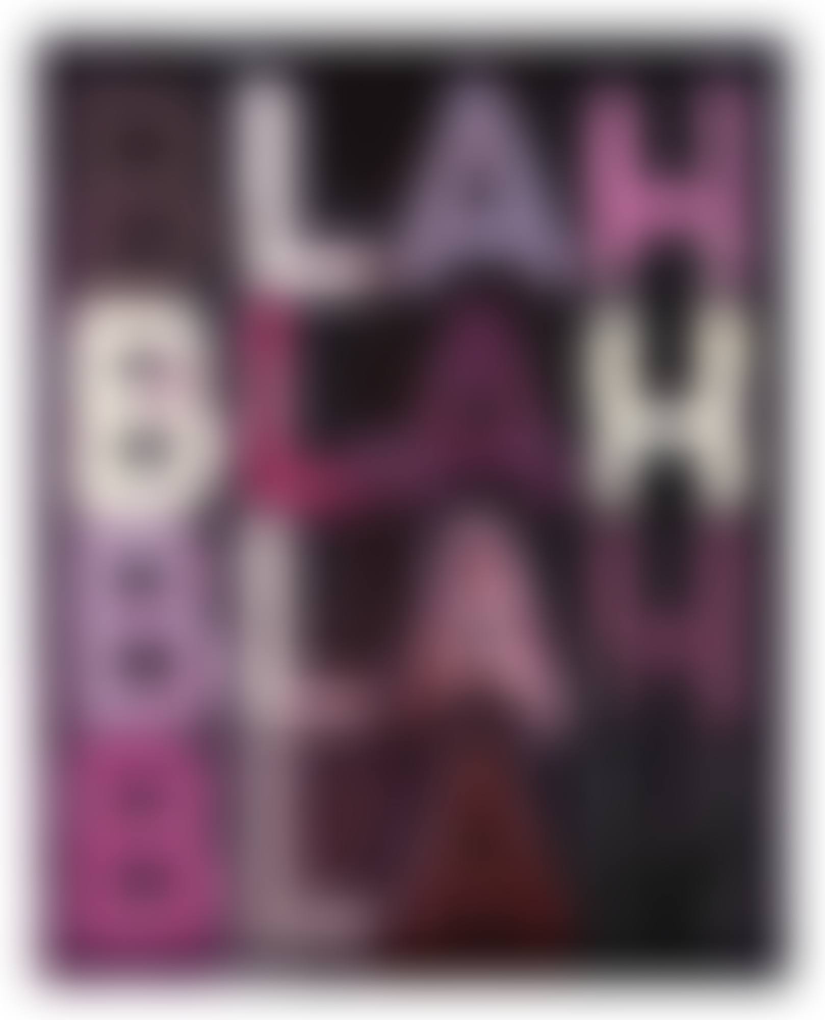 Blah, Blah, Blah, Blah (preview)