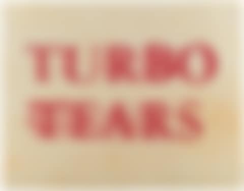 Turbo Tears (preview)